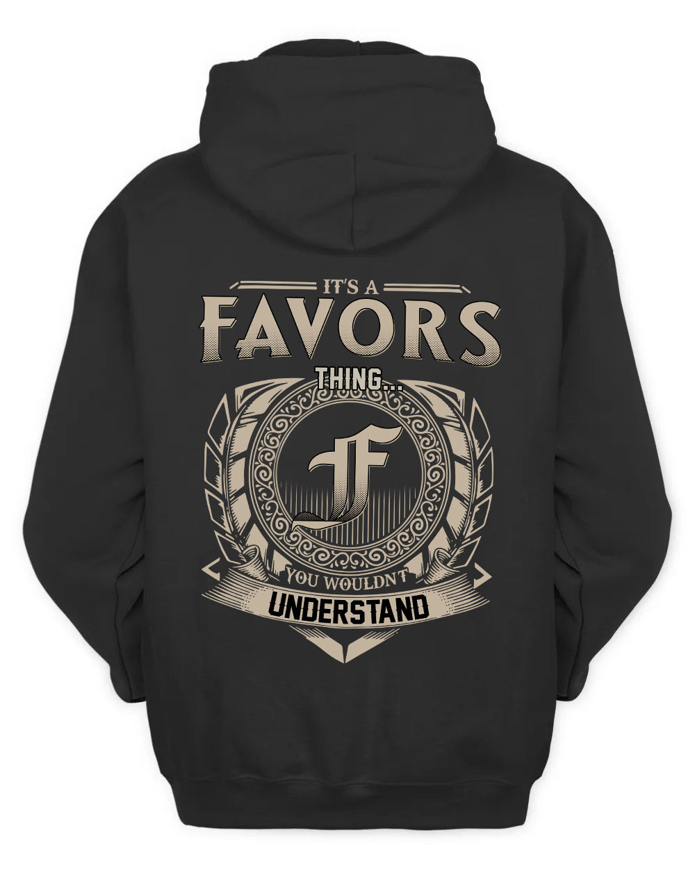 FAVORS HH88-K2–Personalized Name Quote Apparel “It’s a/an NAME Thing You Wouldn’t Understand”