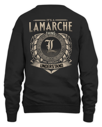LAMARCHE HH88-K2–Personalized Name Quote Apparel “It’s a/an NAME Thing You Wouldn’t Understand”