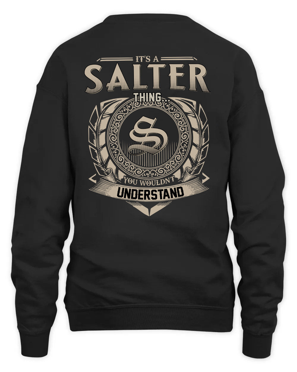 SALTER HH88-K2–Personalized Name Quote Apparel “It’s a/an NAME Thing You Wouldn’t Understand”