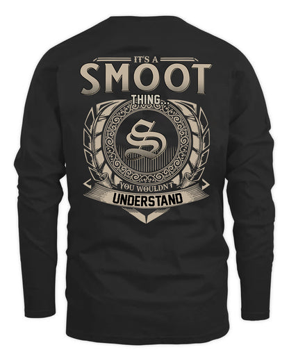 SMOOT HH88-K2–Personalized Name Quote Apparel “It’s a/an NAME Thing You Wouldn’t Understand”