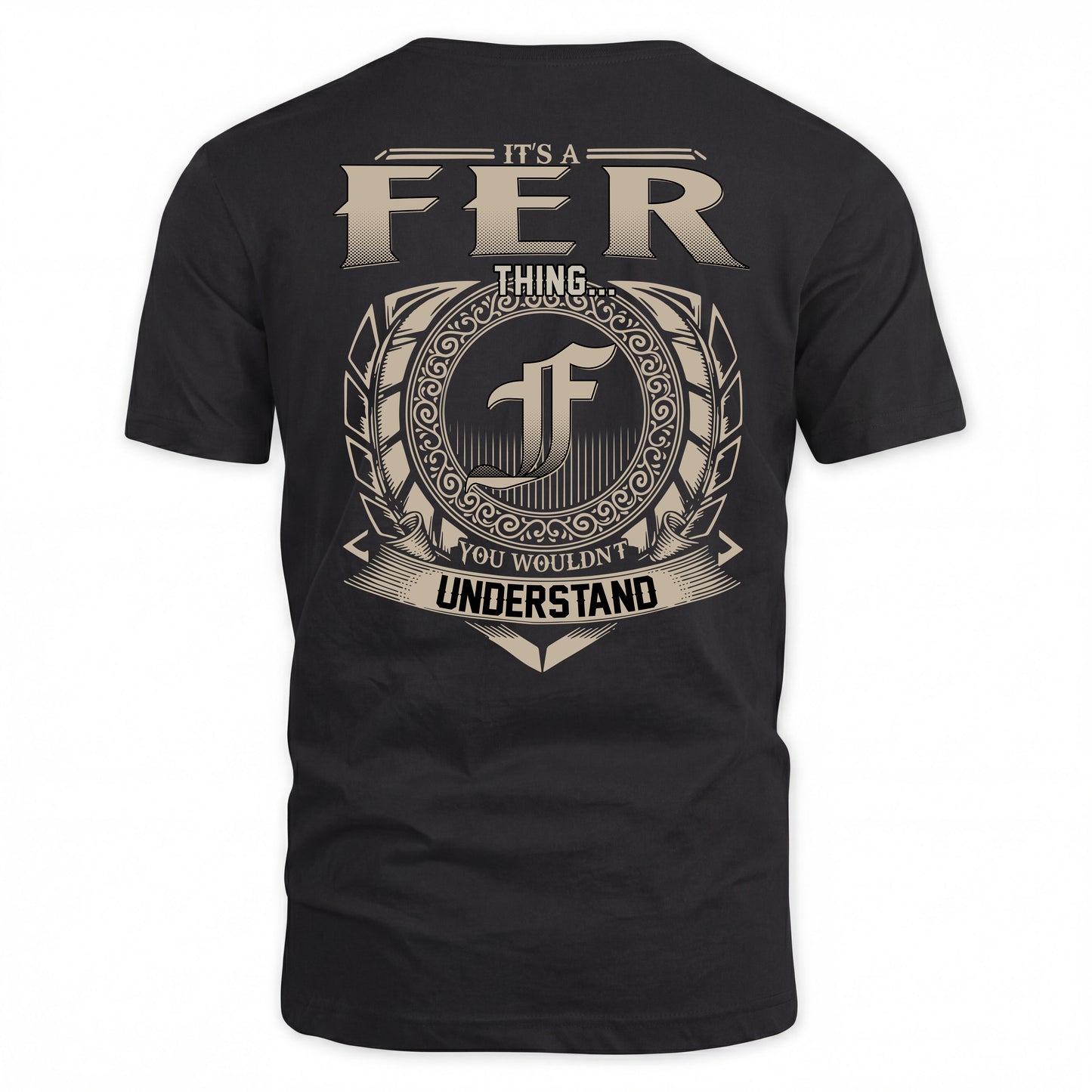 FER HH88-K2–Personalized Name Quote Apparel “It’s a/an NAME Thing You Wouldn’t Understand”