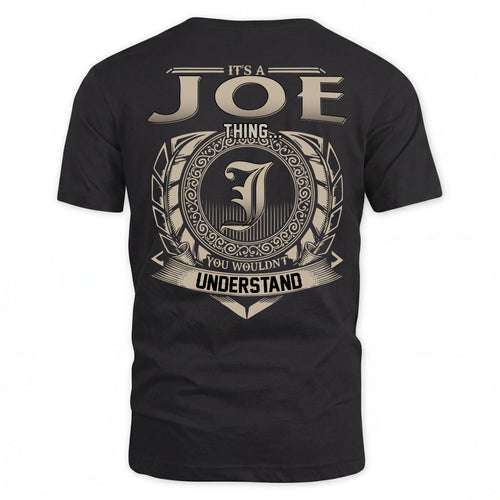 JOE HH88-K2–Personalized Name Quote Apparel “It’s an NAME Thing You Wouldn’t Understand”