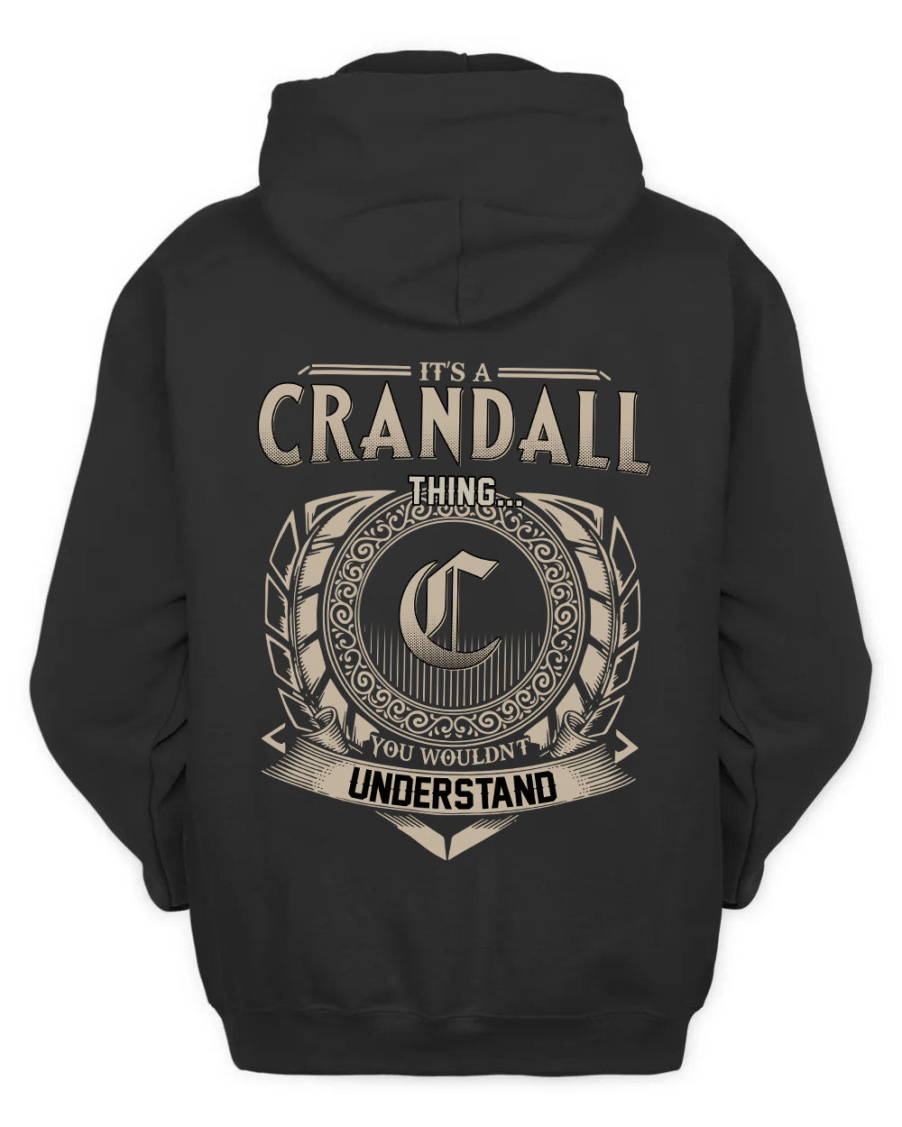 CRANDALL HH88-K2–Personalized Name Quote Apparel “It’s a/an NAME Thing You Wouldn’t Understand”