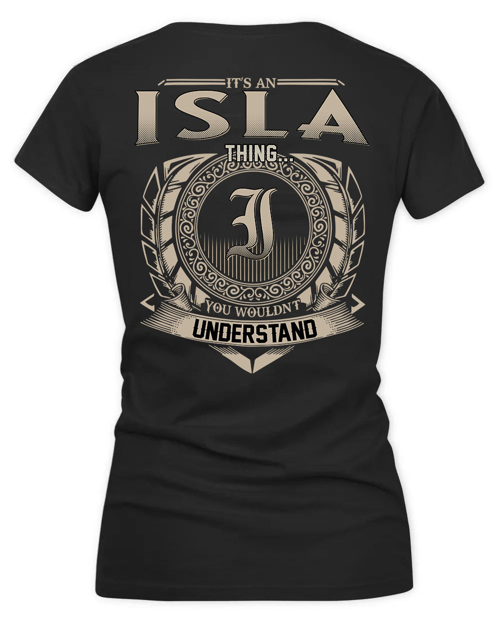 ISLAM HH88-K2–Personalized Name Quote Apparel “It’s a/an NAME Thing You Wouldn’t Understand”