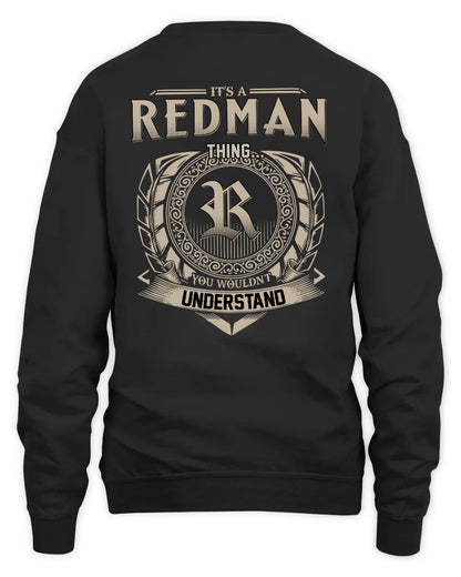REDMAN HH88-K2–Personalized Name Quote Apparel “It’s a/an NAME Thing You Wouldn’t Understand”