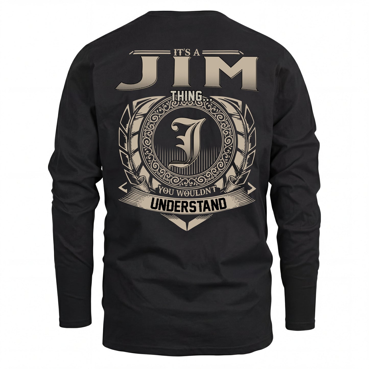 JIM HH88-K2–Personalized Name Quote Apparel “It’s an NAME Thing You Wouldn’t Understand”