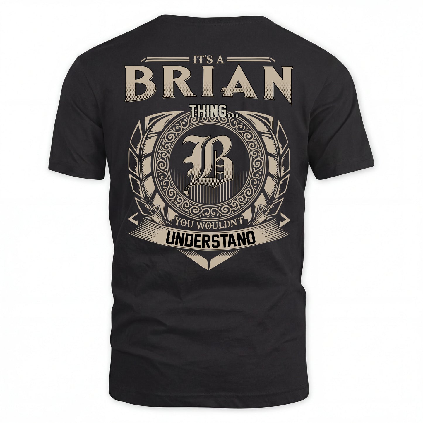 BRIAN HH88-K2–Personalized Name Quote Apparel “It’s an NAME Thing You Wouldn’t Understand”