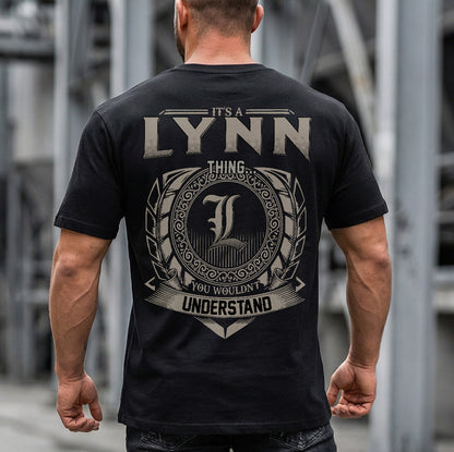LYNN HH88-K2–Personalized Name Quote Apparel “It’s an NAME Thing You Wouldn’t Understand”