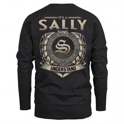 SALLY HH88-K2–Personalized Name Quote Apparel “It’s an NAME Thing You Wouldn’t Understand”