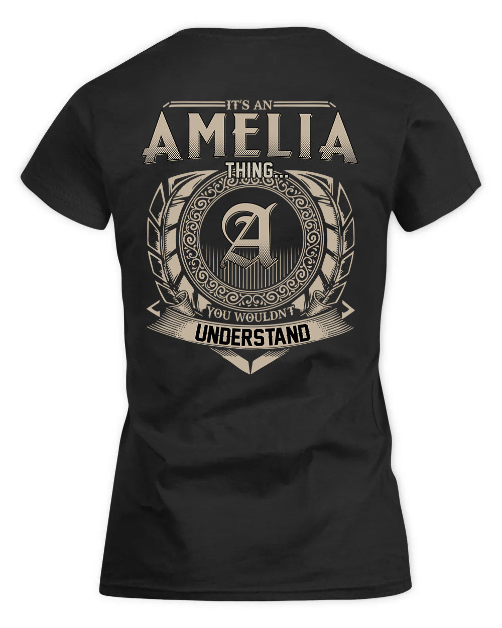 AMELIA HH88-K2–Personalized Name Quote Apparel “It’s a/an NAME Thing You Wouldn’t Understand”