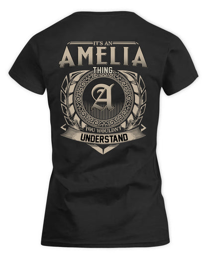 AMELIA HH88-K2–Personalized Name Quote Apparel “It’s a/an NAME Thing You Wouldn’t Understand”