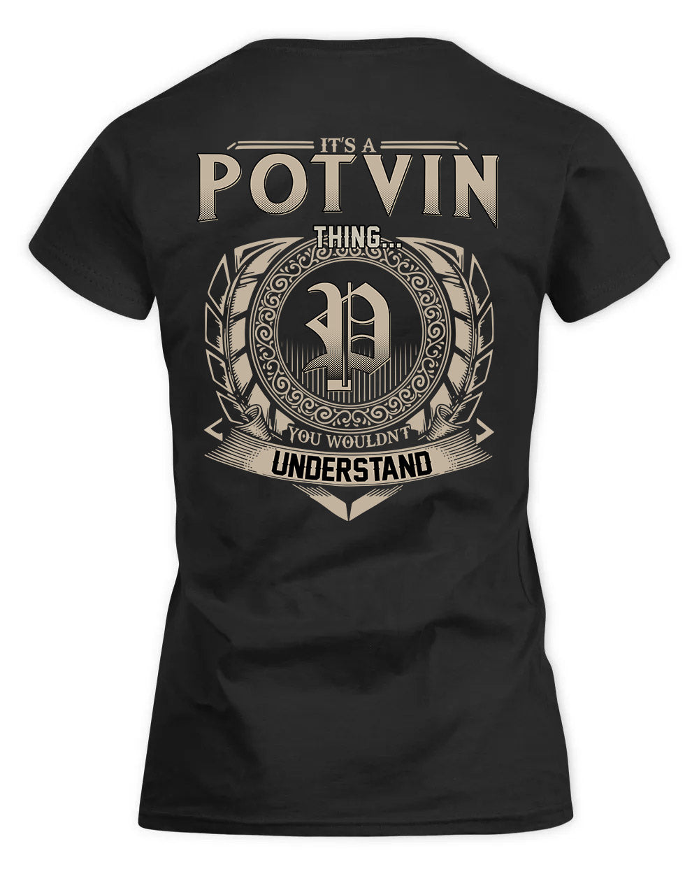 POULIN HH88-K2–Personalized Name Quote Apparel “It’s a/an NAME Thing You Wouldn’t Understand”