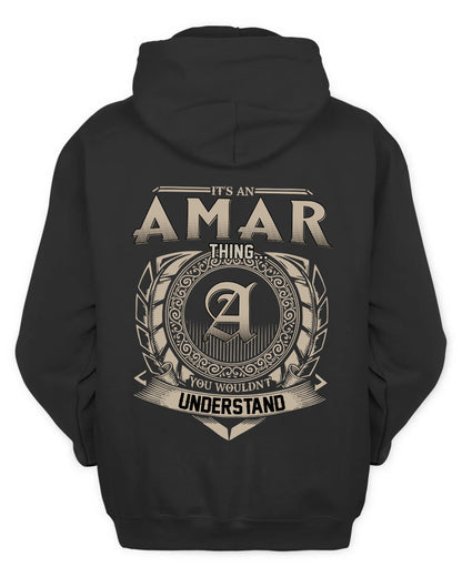AMAR HH88-K2–Personalized Name Quote Apparel “It’s a/an NAME Thing You Wouldn’t Understand”