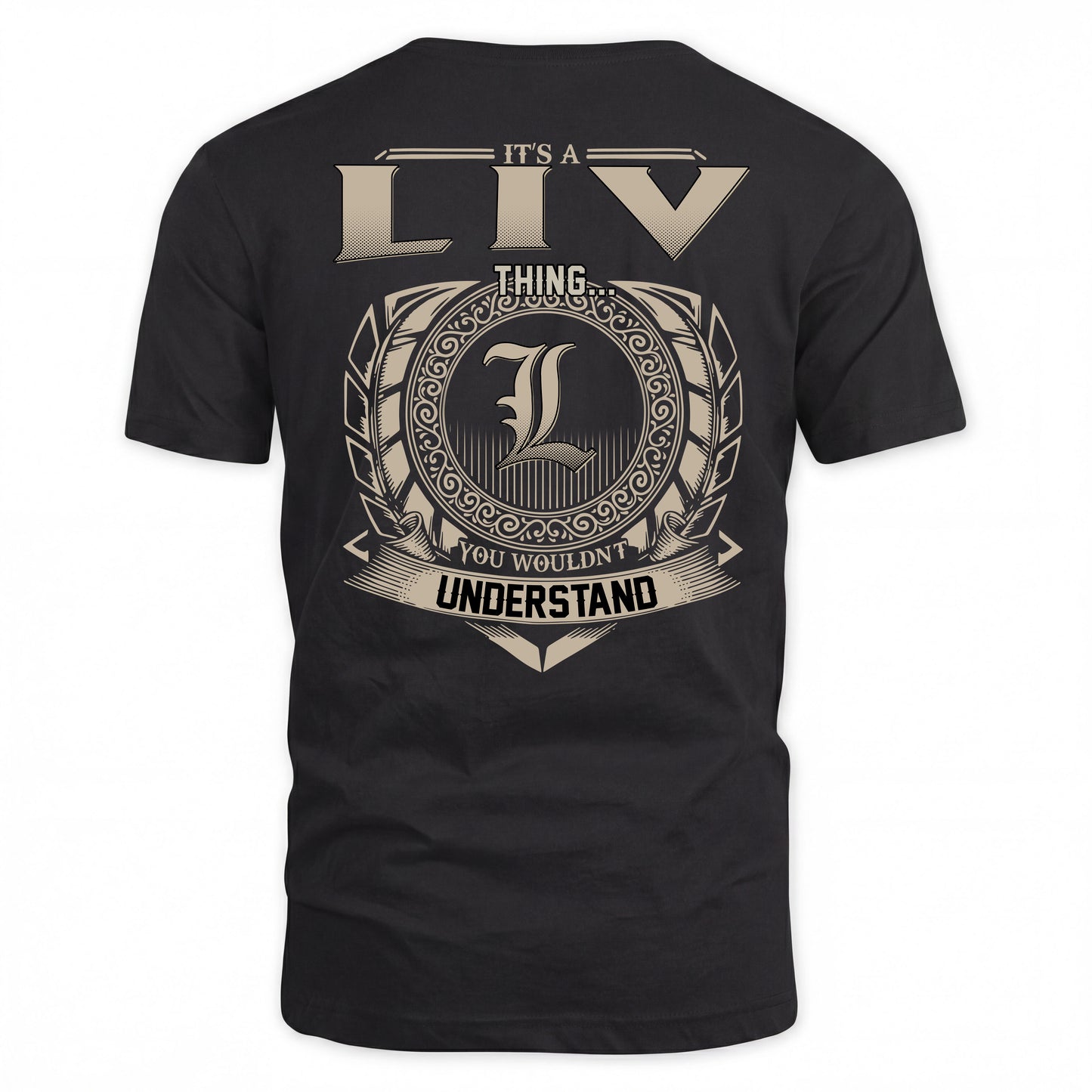 LIV HH88-K2–Personalized Name Quote Apparel “It’s a/an NAME Thing You Wouldn’t Understand”