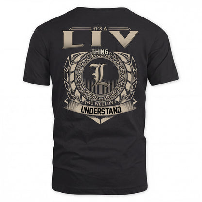 LIV HH88-K2–Personalized Name Quote Apparel “It’s a/an NAME Thing You Wouldn’t Understand”