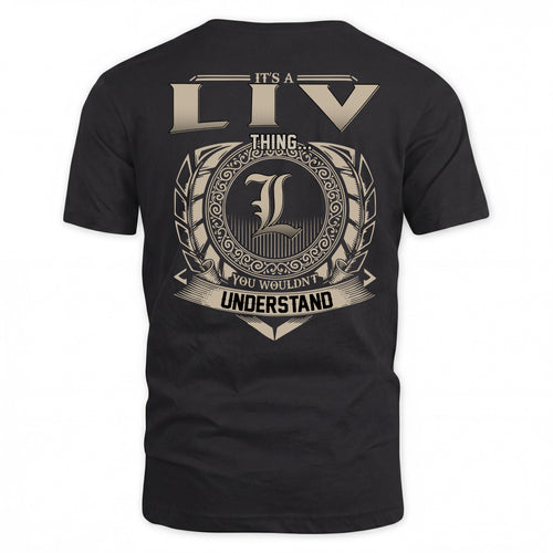 LIV HH88-K2–Personalized Name Quote Apparel “It’s a/an NAME Thing You Wouldn’t Understand”