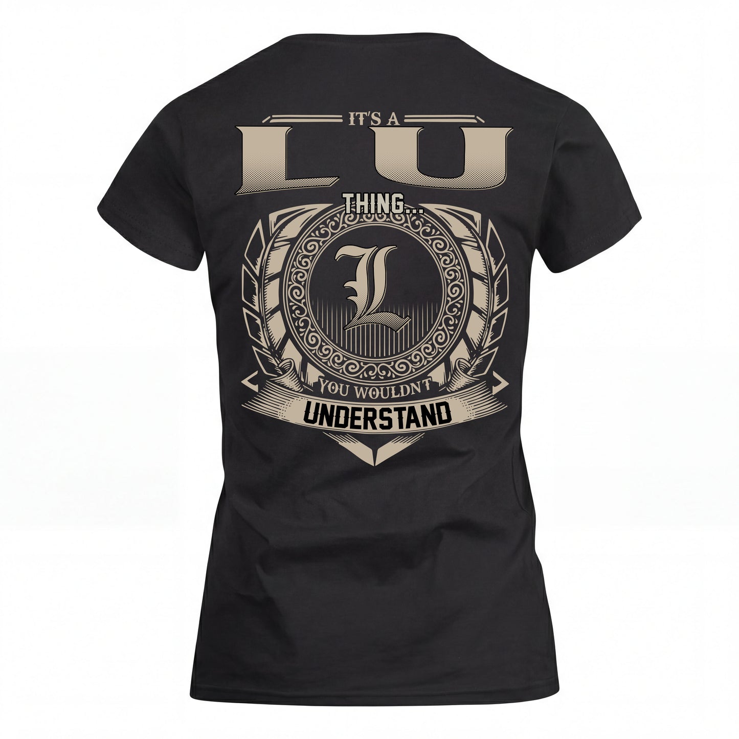 LU HH88-K2–Personalized Name Quote Apparel “It’s an NAME Thing You Wouldn’t Understand”