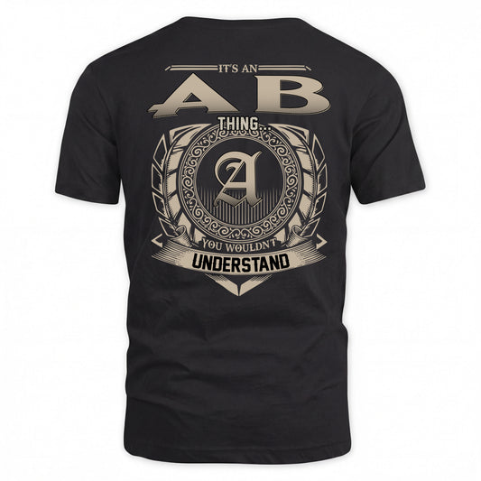 AB HH88-K2–Personalized Name Quote Apparel “It’s a/an NAME Thing You Wouldn’t Understand”