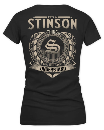 STINSON HH88-K2–Personalized Name Quote Apparel “It’s a/an NAME Thing You Wouldn’t Understand”