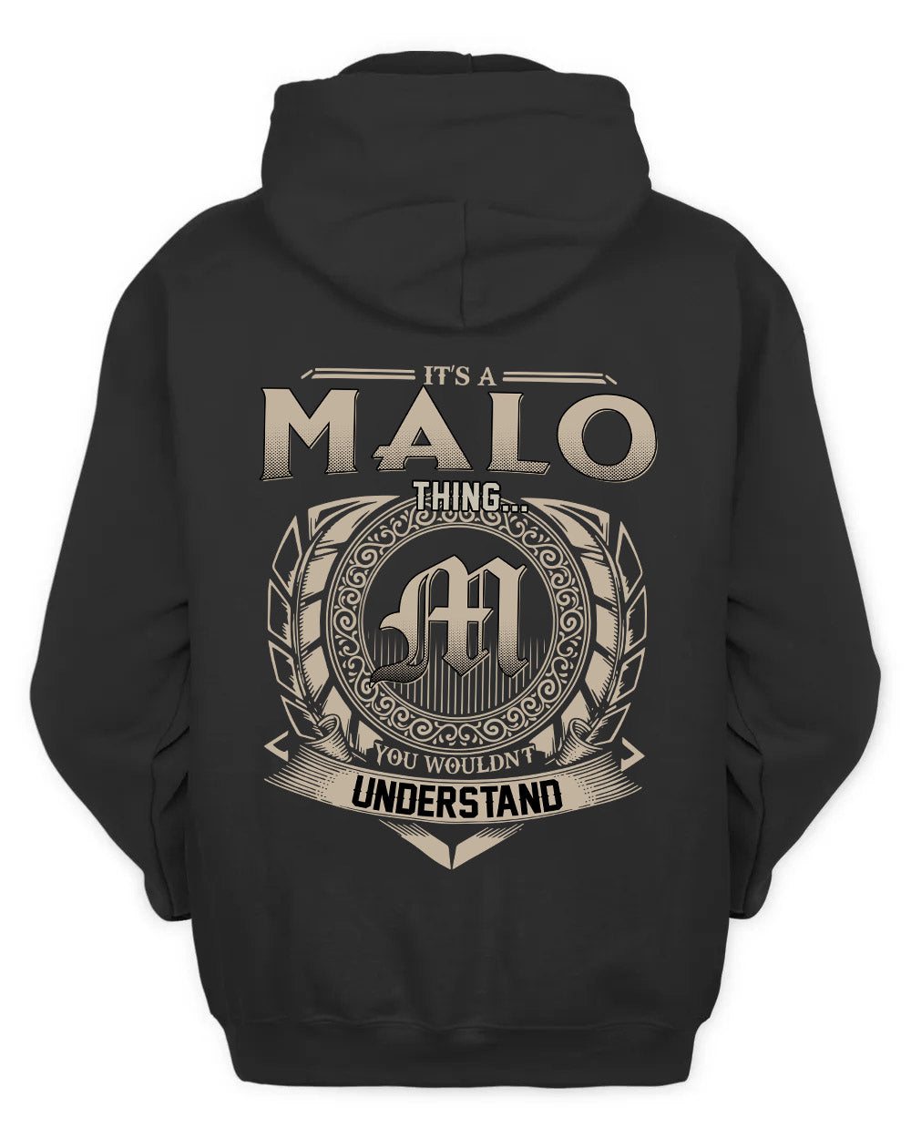 MALO HH88-K2–Personalized Name Quote Apparel “It’s a/an NAME Thing You Wouldn’t Understand”