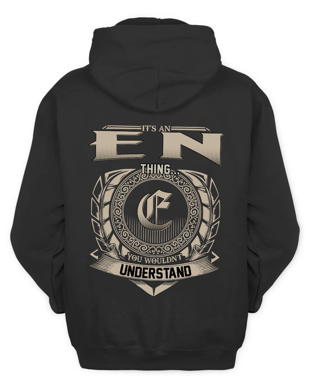 EN HH88-K2–Personalized Name Quote Apparel “It’s a/an NAME Thing You Wouldn’t Understand”