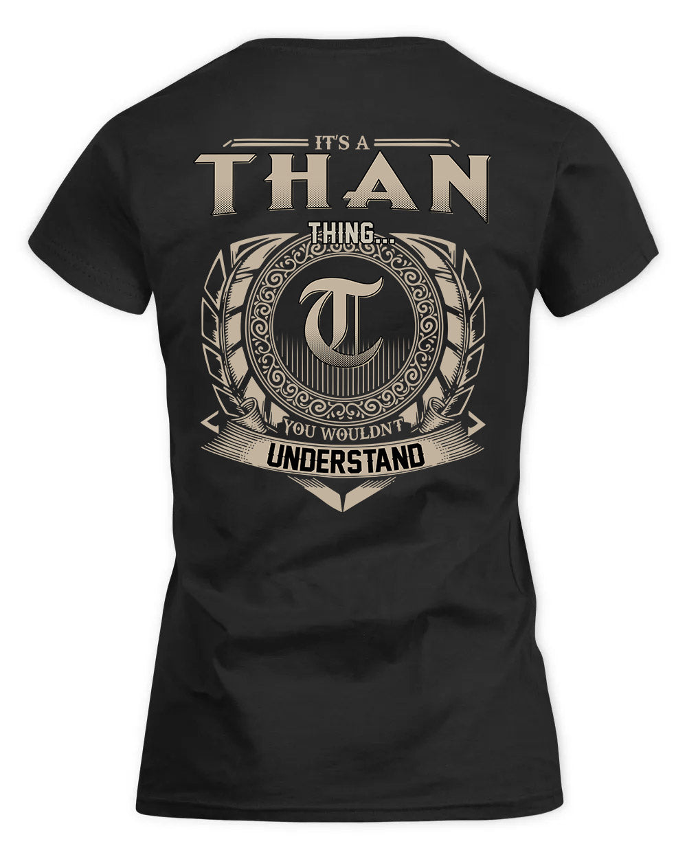 THAPA HH88-K2–Personalized Name Quote Apparel “It’s a/an NAME Thing You Wouldn’t Understand”