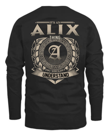 ALIX HH88-K2–Personalized Name Quote Apparel “It’s a/an NAME Thing You Wouldn’t Understand”