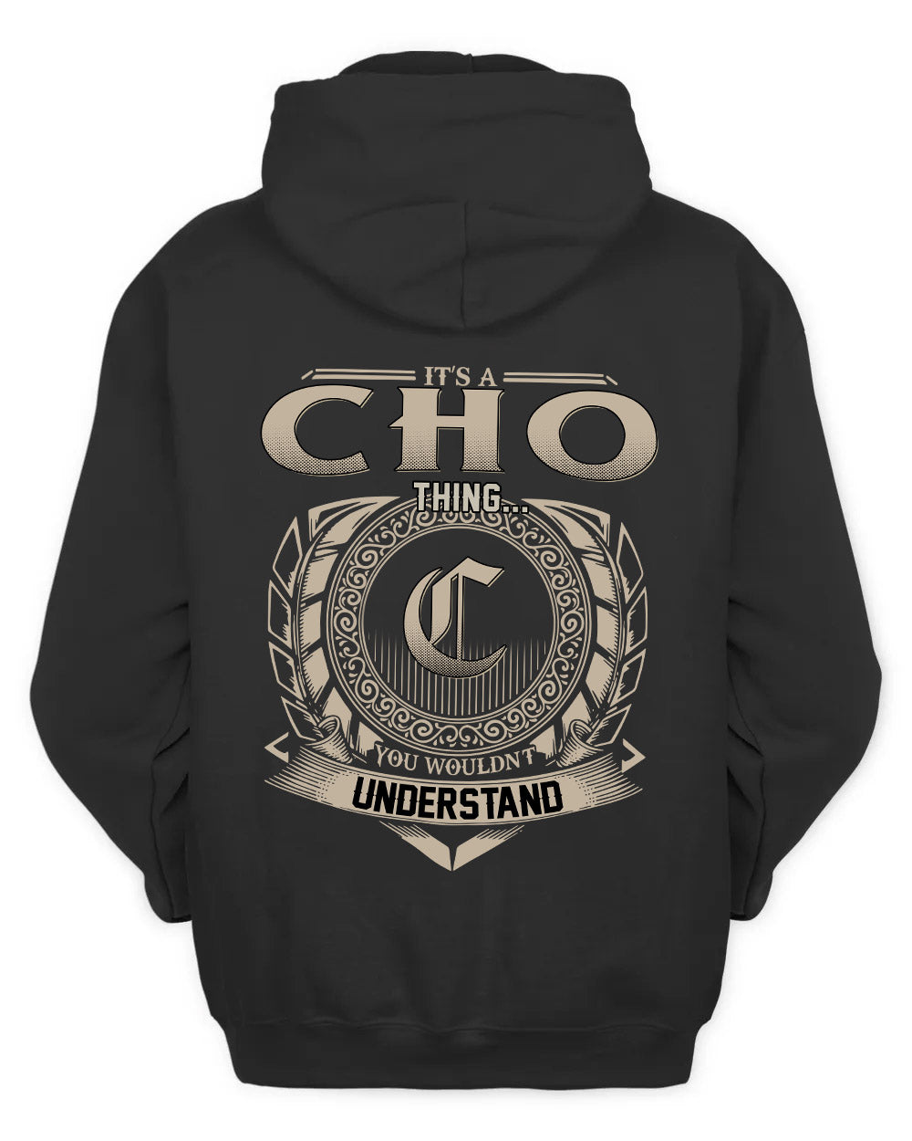 CHO HH88-K2–Personalized Name Quote Apparel “It’s a/an NAME Thing You Wouldn’t Understand”