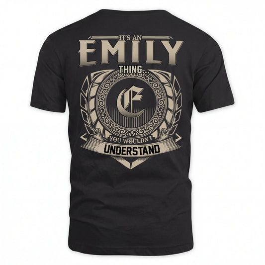EMILY HH88-K2–Personalized Name Quote Apparel “It’s an NAME Thing You Wouldn’t Understand”
