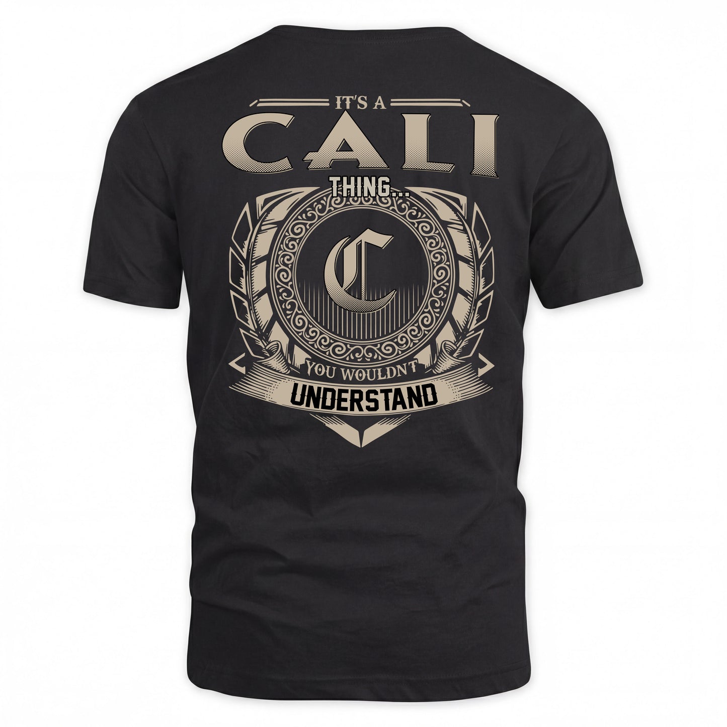 CALI HH88-K2–Personalized Name Quote Apparel “It’s a/an NAME Thing You Wouldn’t Understand”