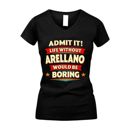 ARELLANO HH88-K2-106–Personalized Funny Quote Apparel “Life Without NAME Would Be Boring”