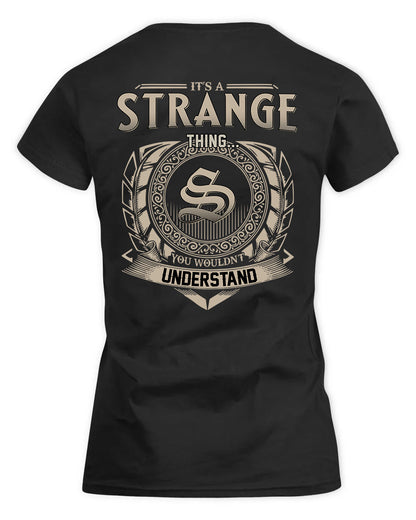 STRAUB HH88-K2–Personalized Name Quote Apparel “It’s a/an NAME Thing You Wouldn’t Understand”