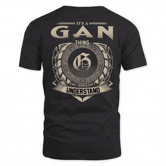 GAN HH88-K2–Personalized Name Quote Apparel “It’s a/an NAME Thing You Wouldn’t Understand”