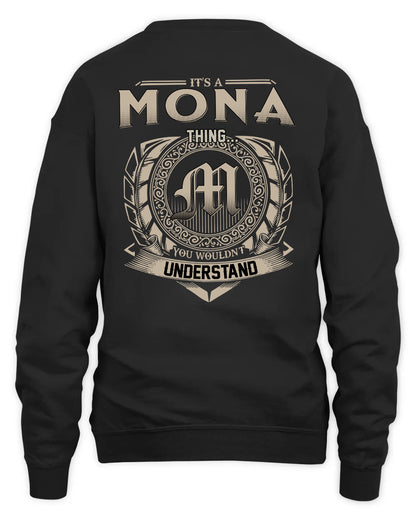 MONA HH88-K2–Personalized Name Quote Apparel “It’s a/an NAME Thing You Wouldn’t Understand”