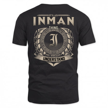 INMAN HH88-K2–Personalized Name Quote Apparel “It’s a/an NAME Thing You Wouldn’t Understand”