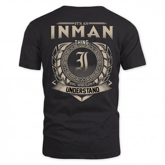 INMAN HH88-K2–Personalized Name Quote Apparel “It’s a/an NAME Thing You Wouldn’t Understand”