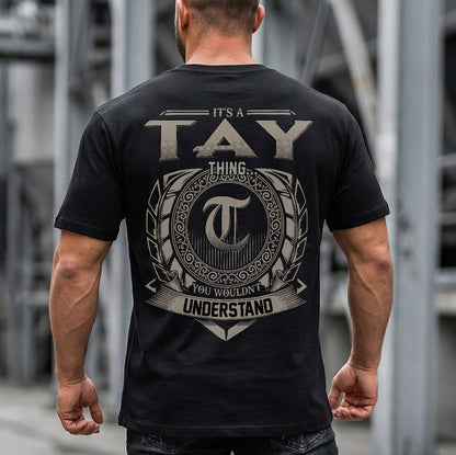 TAY HH88-K2–Personalized Name Quote Apparel “It’s an NAME Thing You Wouldn’t Understand”