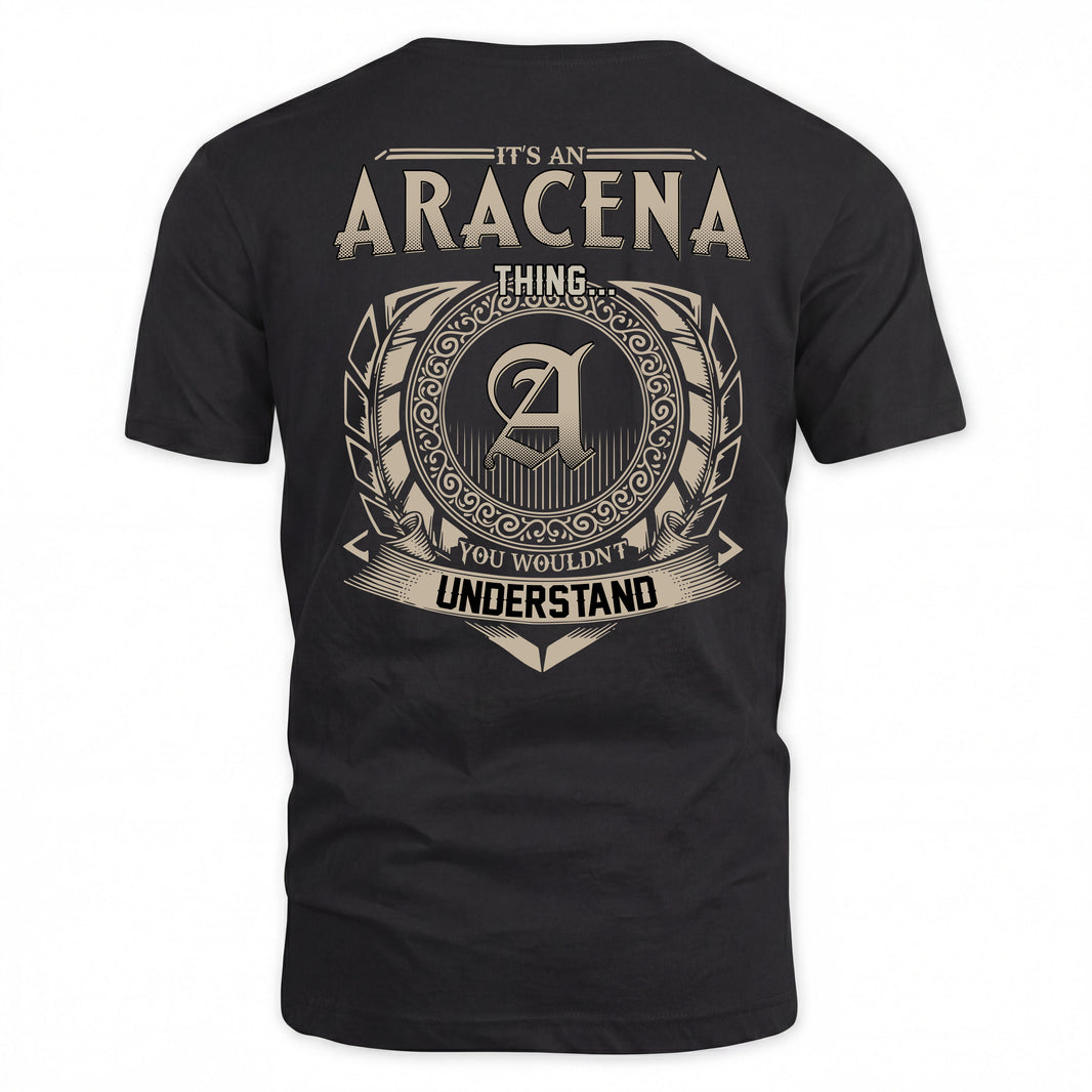 ARACENA HH88-K2–Personalized Name Quote Apparel “It’s a/an NAME Thing You Wouldn’t Understand”