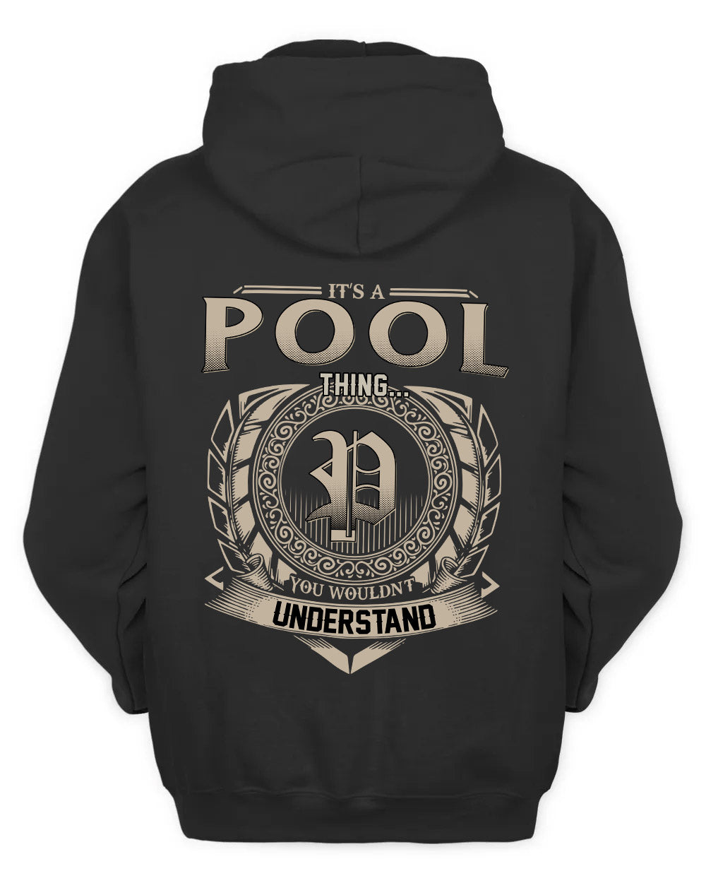 POOL HH88-K2–Personalized Name Quote Apparel “It’s a/an NAME Thing You Wouldn’t Understand”