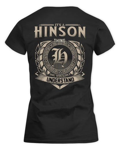 HINSON HH88-K2–Personalized Name Quote Apparel “It’s a/an NAME Thing You Wouldn’t Understand”
