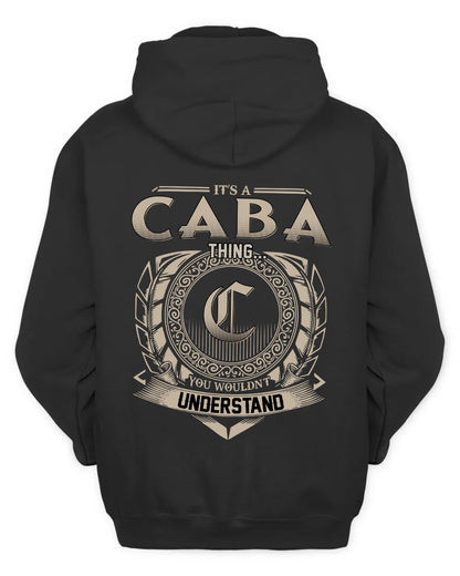 CABA HH88-K2–Personalized Name Quote Apparel “It’s a/an NAME Thing You Wouldn’t Understand”