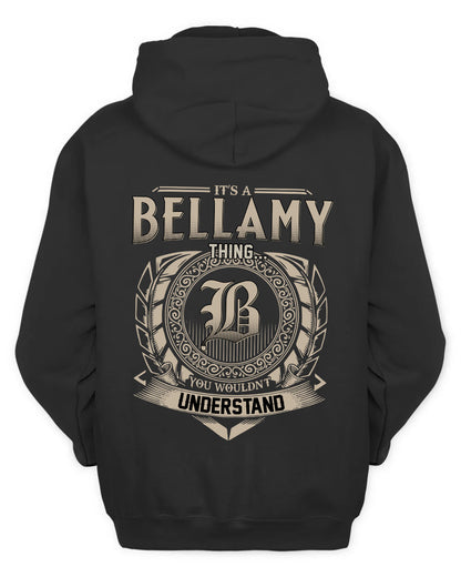 BELLAMY HH88-K2–Personalized Name Quote Apparel “It’s a/an NAME Thing You Wouldn’t Understand”