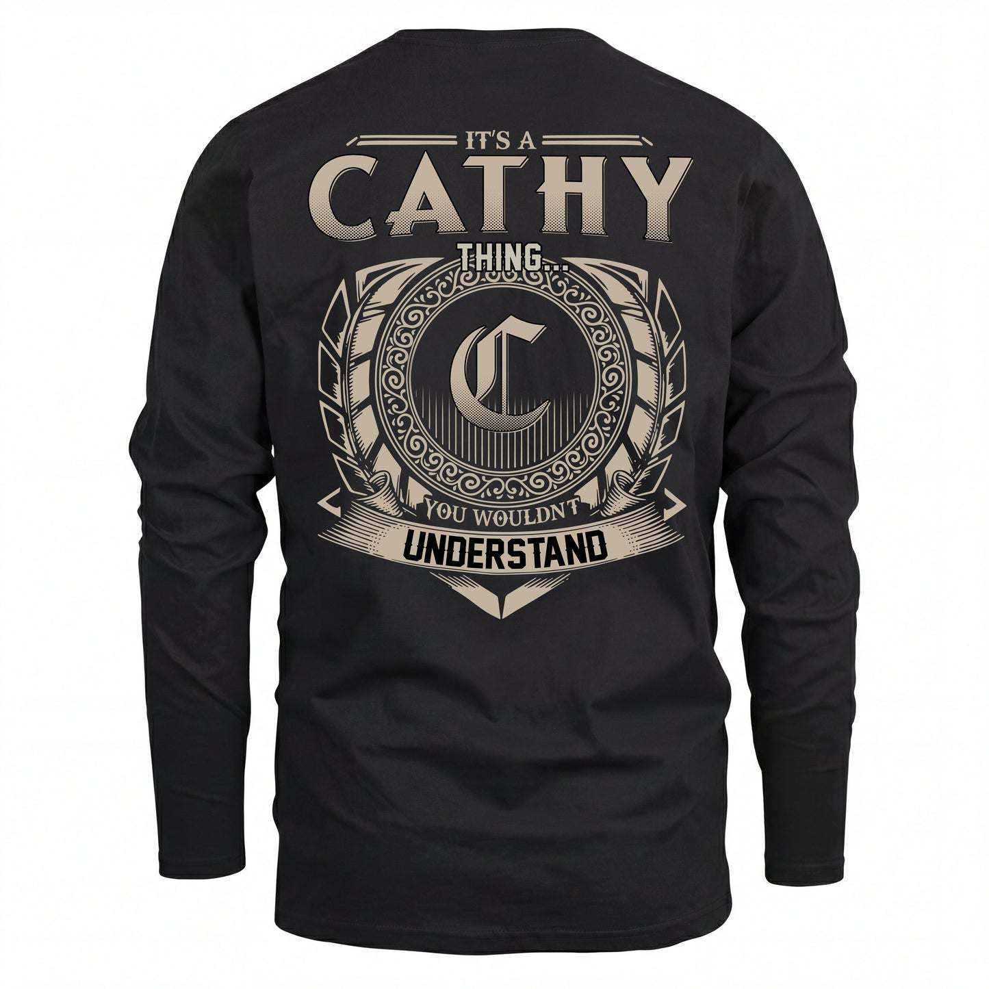 CATHY HH88-K2–Personalized Name Quote Apparel “It’s an NAME Thing You Wouldn’t Understand”