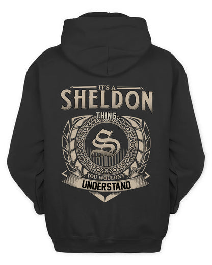 SHELDON HH88-K2–Personalized Name Quote Apparel “It’s a/an NAME Thing You Wouldn’t Understand”