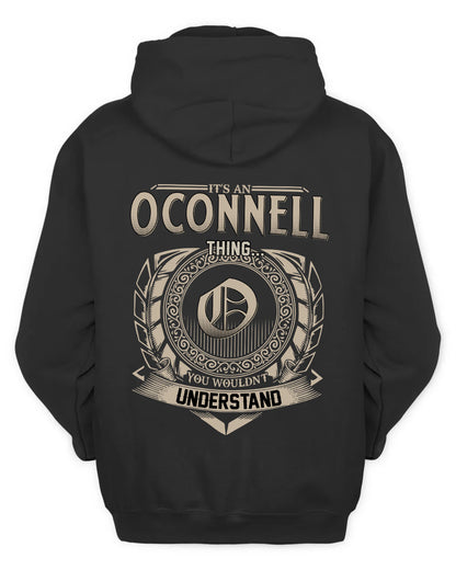 OCONNELL HH88-K2–Personalized Name Quote Apparel “It’s a/an NAME Thing You Wouldn’t Understand”