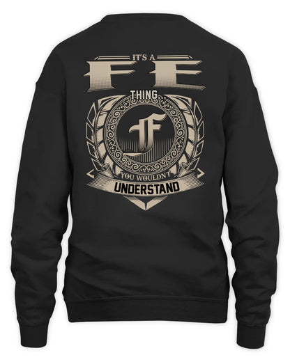FE HH88-K2–Personalized Name Quote Apparel “It’s a/an NAME Thing You Wouldn’t Understand”