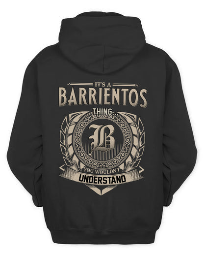 BARRIENTOS HH88-K2–Personalized Name Quote Apparel “It’s a/an NAME Thing You Wouldn’t Understand”