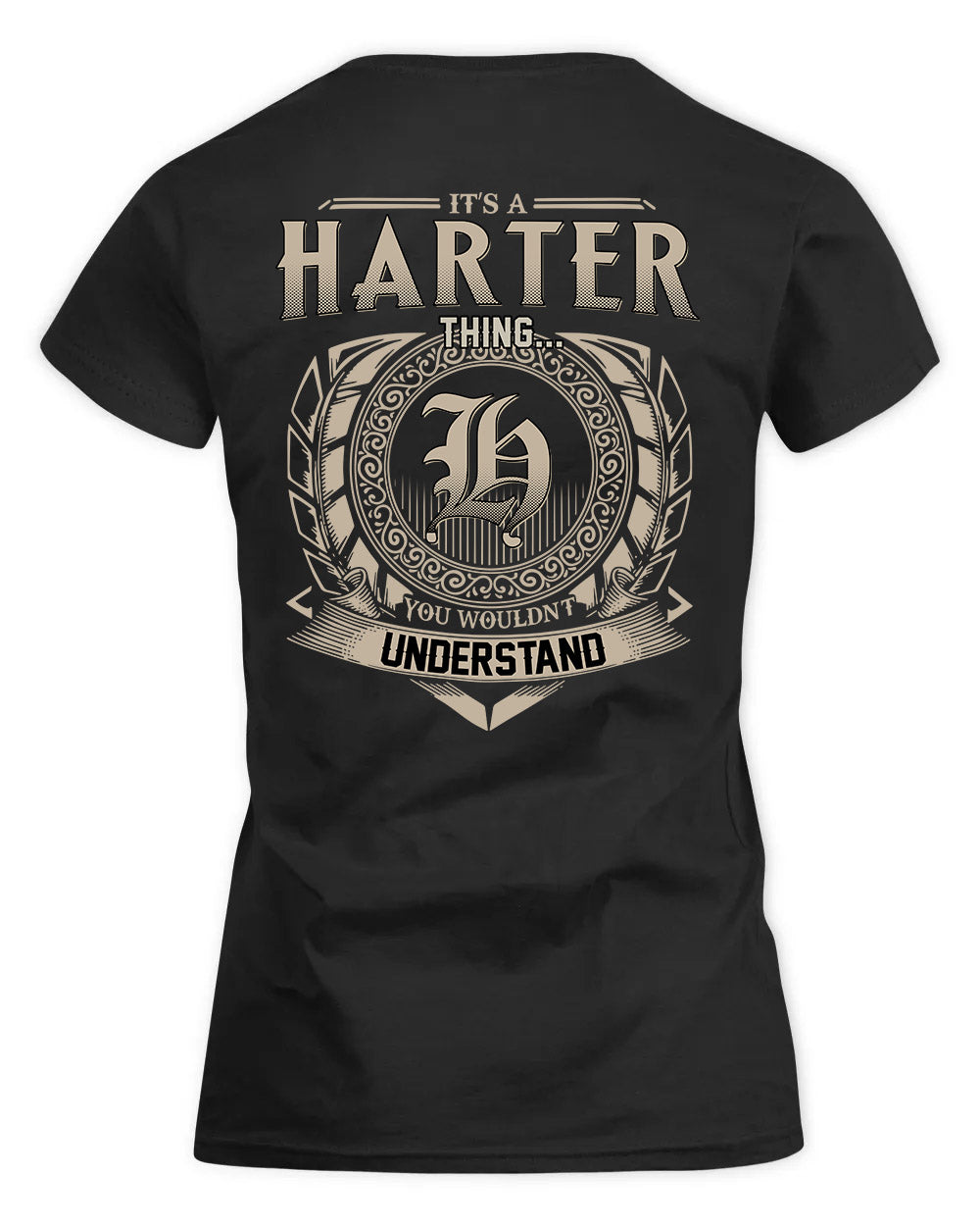HARTER HH88-K2–Personalized Name Quote Apparel “It’s a/an NAME Thing You Wouldn’t Understand”