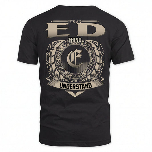 ED HH88-K2–Personalized Name Quote Apparel “It’s an NAME Thing You Wouldn’t Understand”