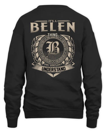 BELEN HH88-K2–Personalized Name Quote Apparel “It’s a/an NAME Thing You Wouldn’t Understand”